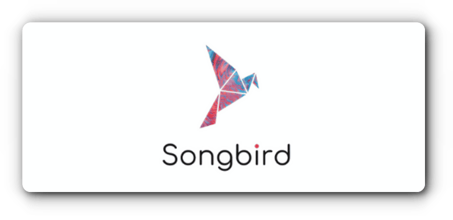 about Songbird