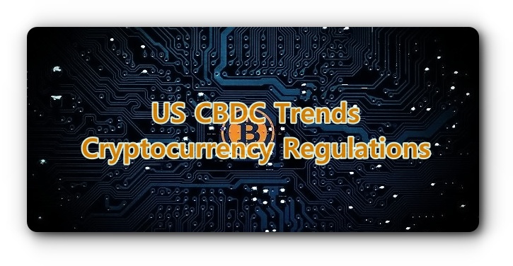 US CBDC Trends